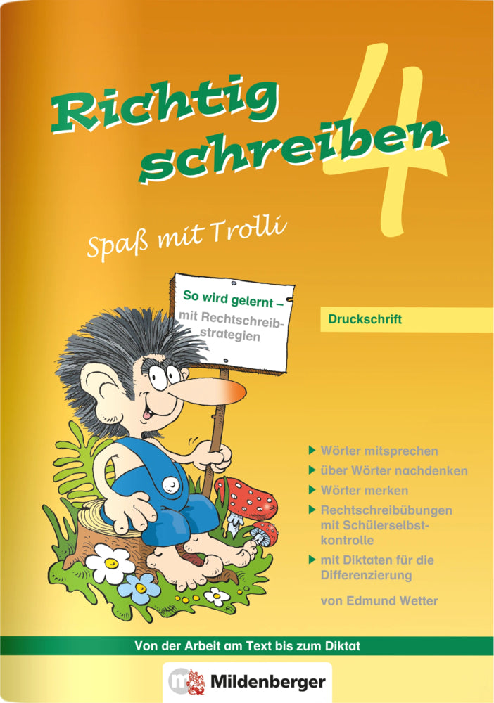 Richtig schreiben - Spaß mit Trolli 4. Schuljahr, Druckschrift