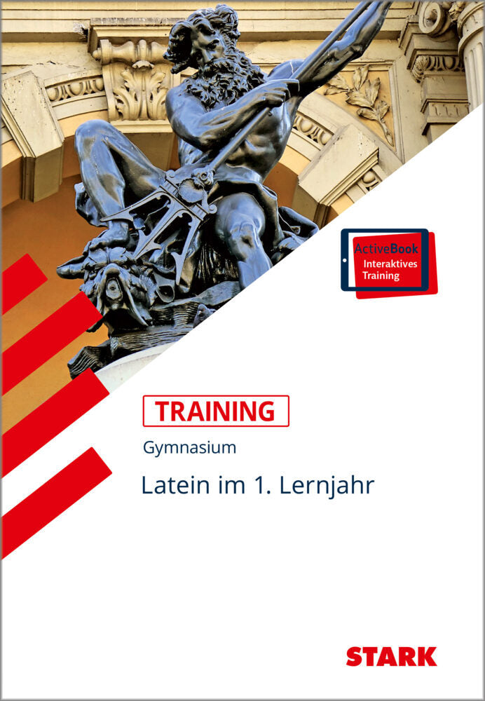 STARK Latein 1. Lernjahr - Training Gymnasium - Grundwissen, Aufgaben und Lösungen, m. 1 Buch, m. 1 Beilage (Elisabeth Metzger)