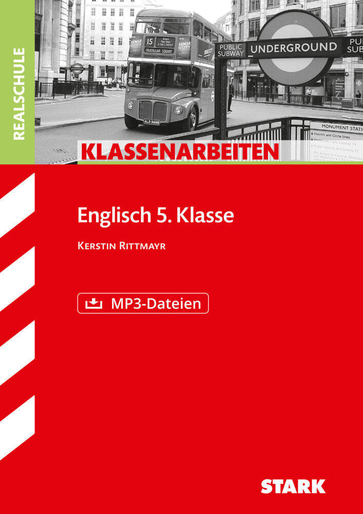 STARK Englisch 5. Klasse - Klassenarbeiten Realschule (Kerstin Rittmayr)