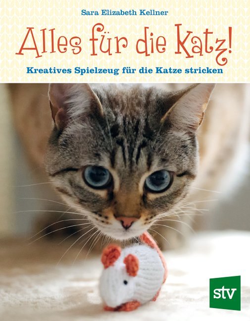 Alles für die Katz! (Sara Elisabeth Kellner)