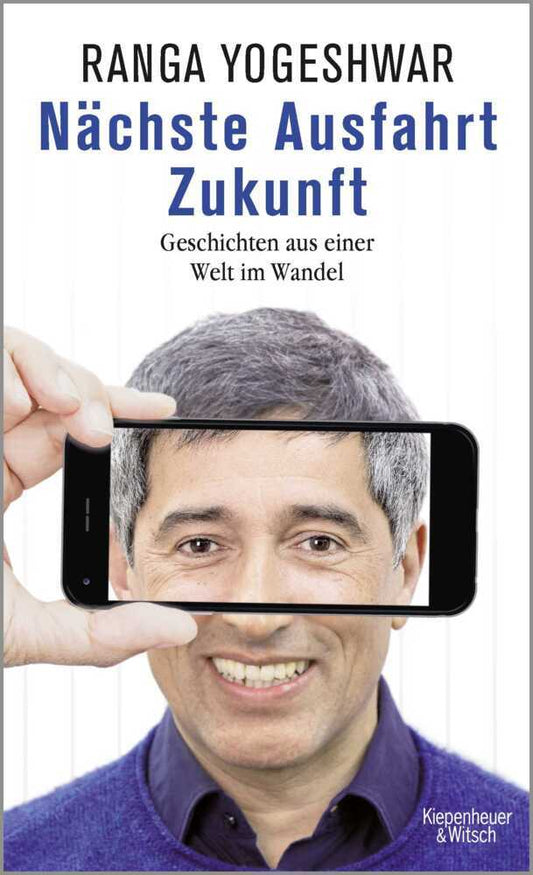 Nächste Ausfahrt Zukunft (Ranga Yogeshwar)