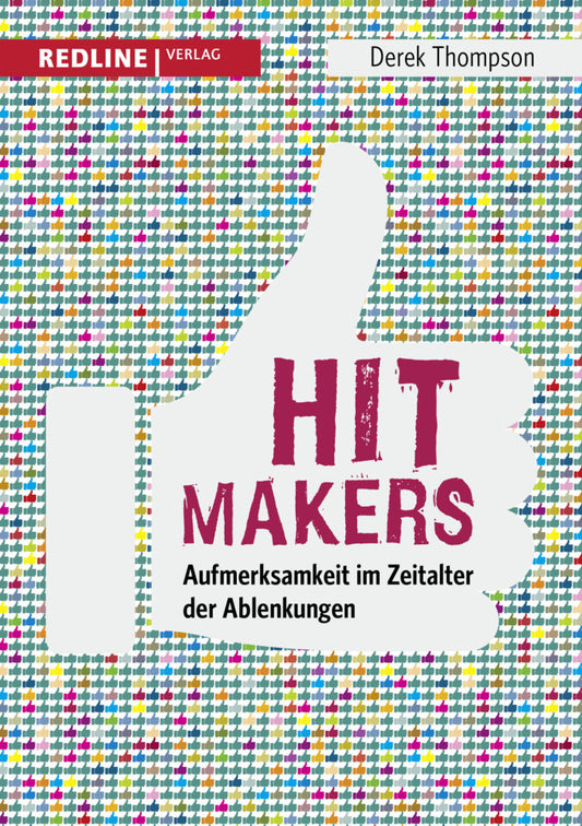 Hit Makers (Derek Thompson)
