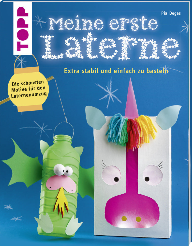 Meine erste Laterne (Pia Deges)