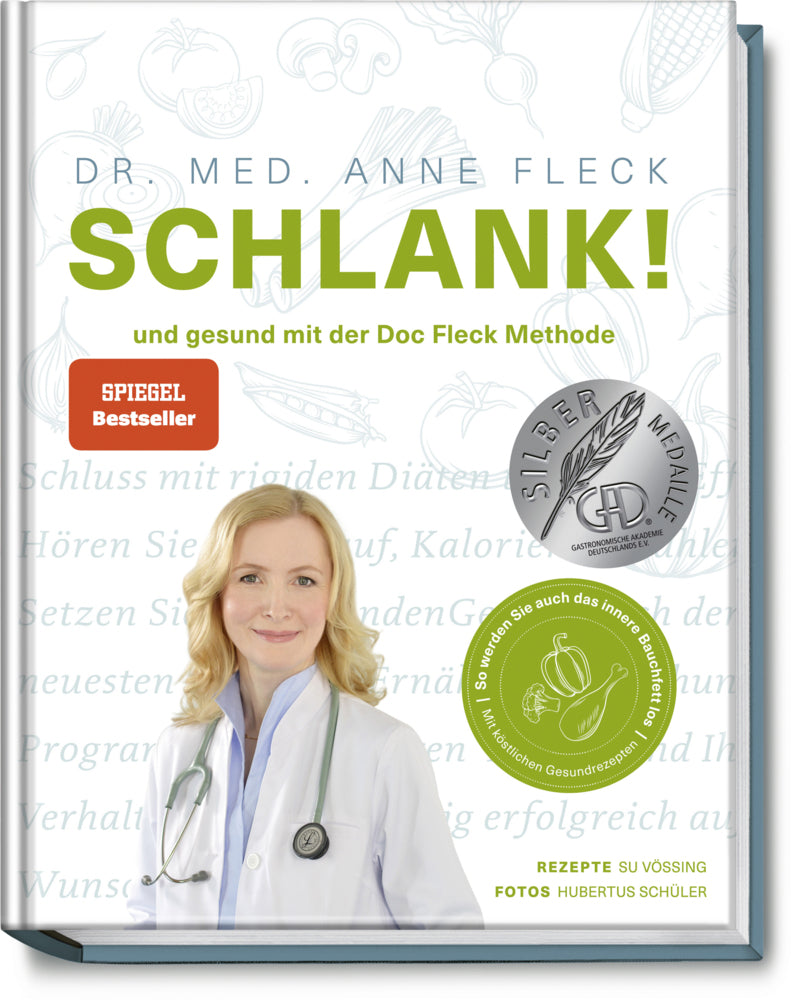 Schlank! und gesund mit der Doc Fleck Methode (Anne Fleck)