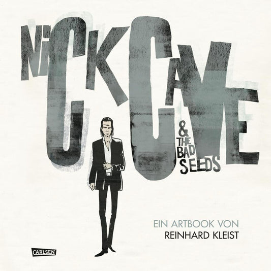 Nick Cave And The Bad Seeds (Reinhard Kleist)