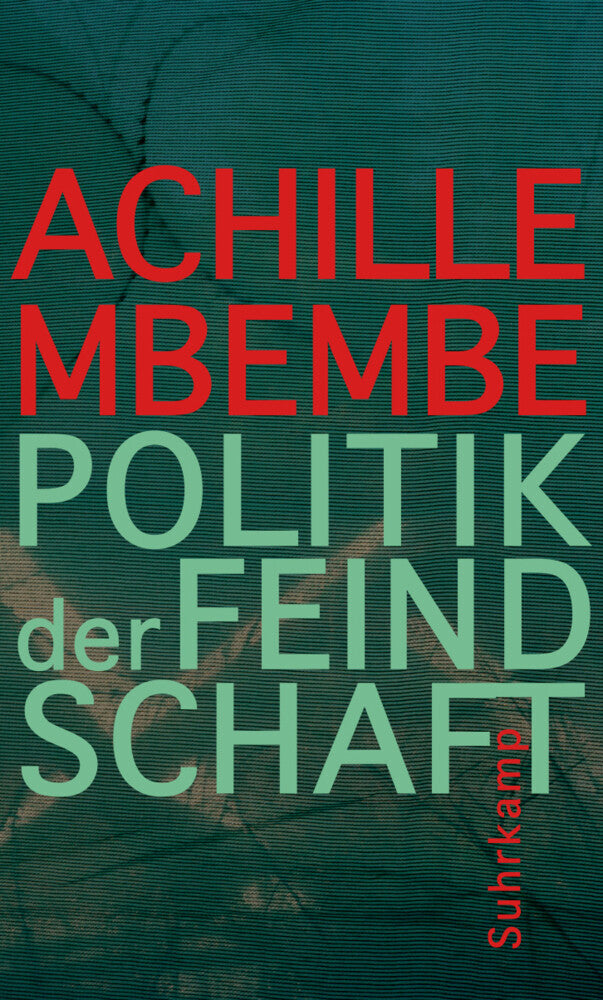 Politik der Feindschaft (Achille Mbembe)