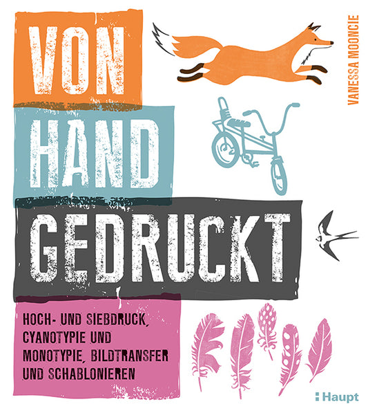 Von Hand gedruckt (Vanessa Mooncie)