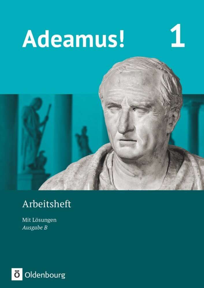 Adeamus! - Ausgabe B - Latein als 1. Fremdsprache - Band 1 (Robert Christian Reisacher)