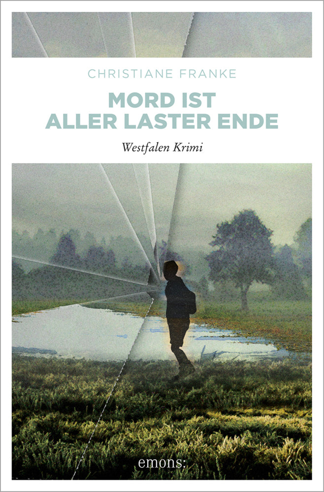 Mord ist aller Laster Ende (Christiane Franke)