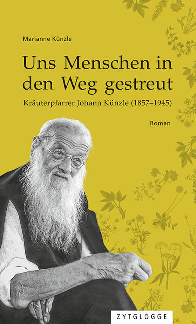 Uns Menschen in den Weg gestreut (Marianne Künzle)