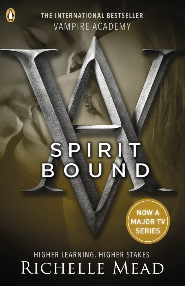 Vampire Academy - Spirit Bound (Richelle Mead)