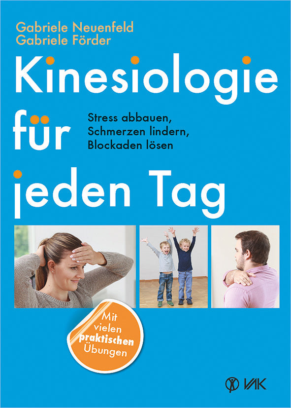 Kinesiologie für jeden Tag (Gabriele Neuenfeld)