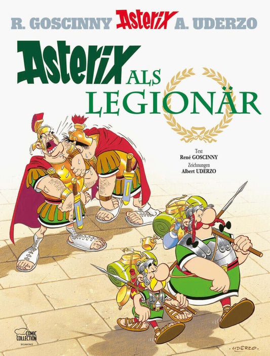 Asterix - Asterix als Legionär (Band 10, René Goscinny)