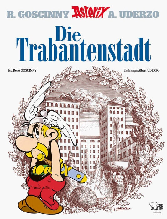 Asterix - Die Trabantenstadt (Band 17, René Goscinny)