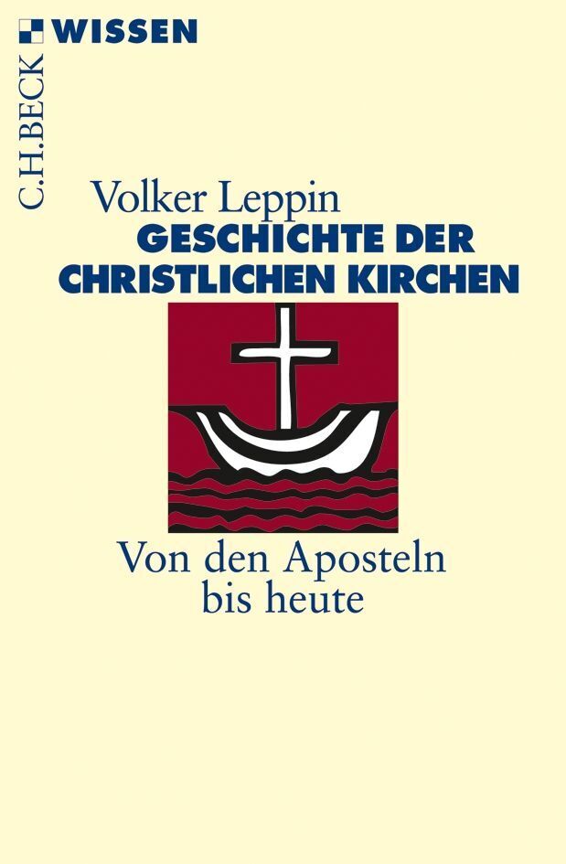Geschichte der christlichen Kirchen (Volker Leppin)
