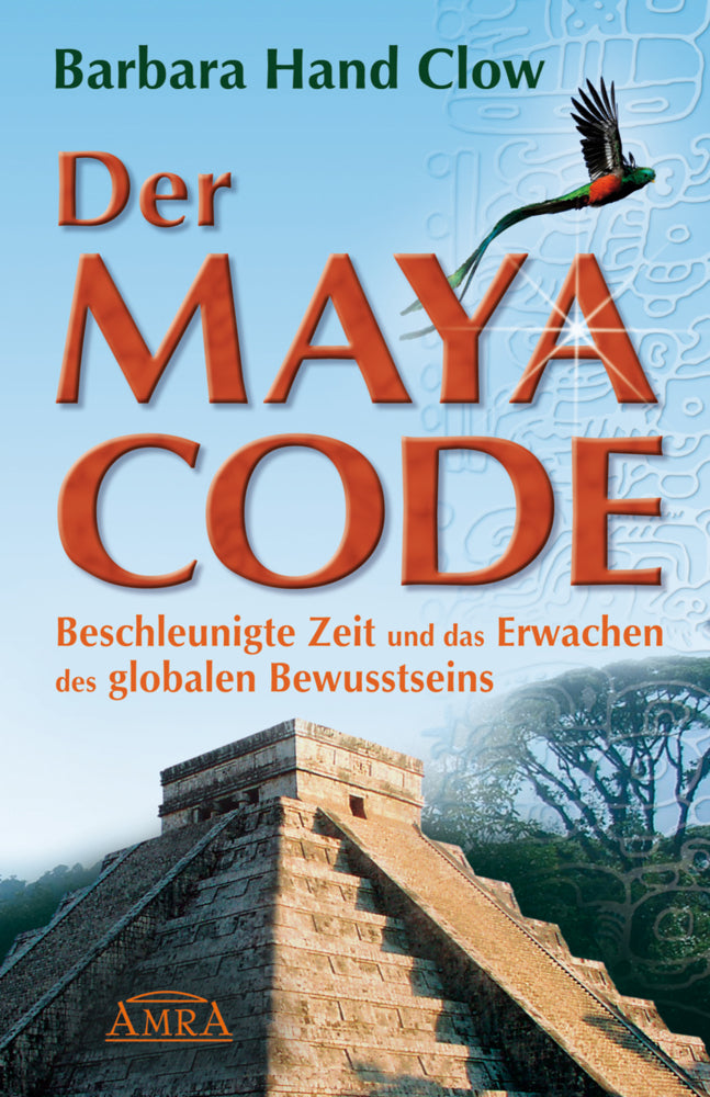 Der Maya Code (Barbara Hand Clow)