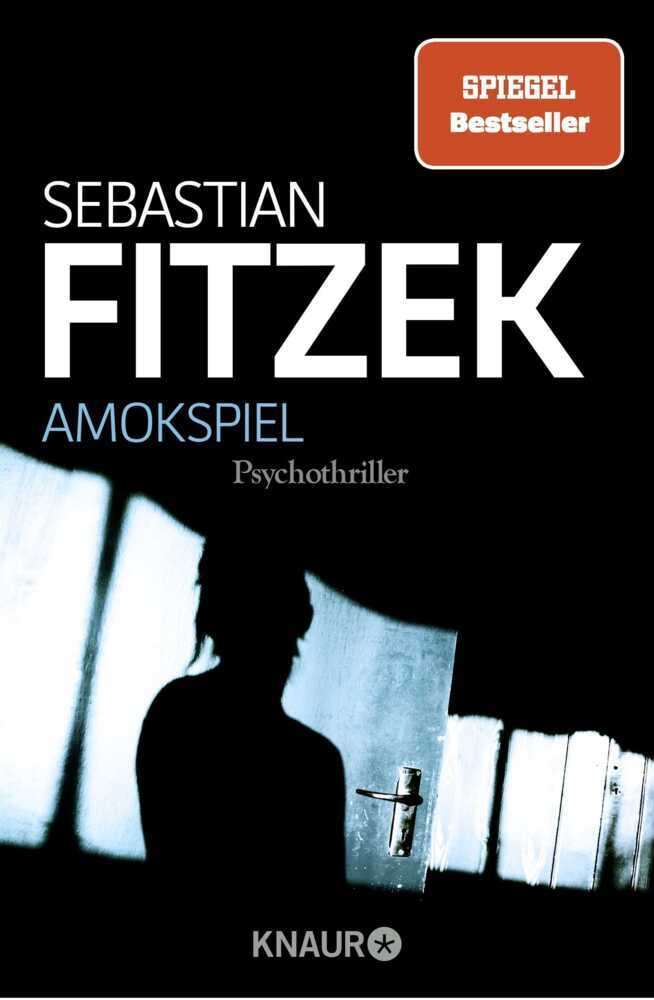 Amokspiel (Sebastian Fitzek)
