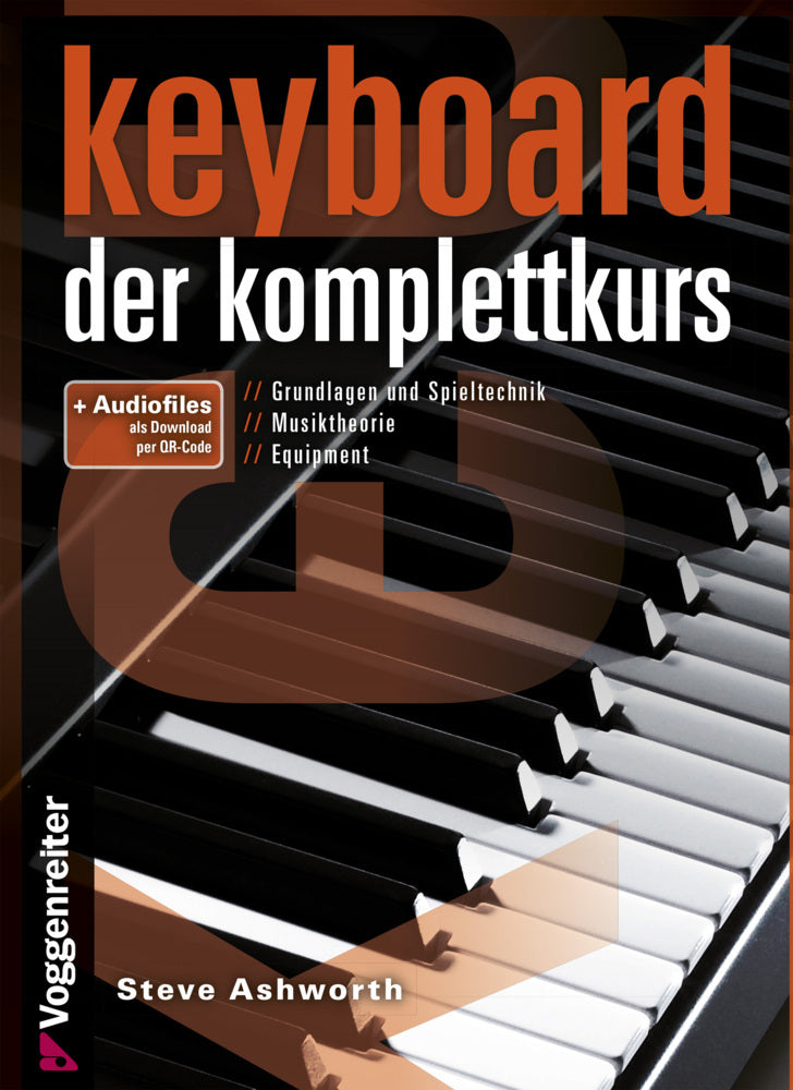 KEYBOARD - DER KOMPLETTKURS, m. 1 Audio-CD (Steve Ashworth)