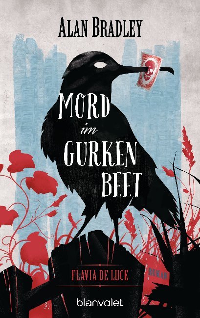 Flavia de Luce - Mord im Gurkenbeet (Alan Bradley)