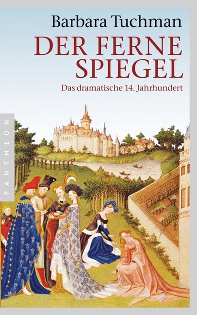 Der ferne Spiegel (Barbara Tuchman)
