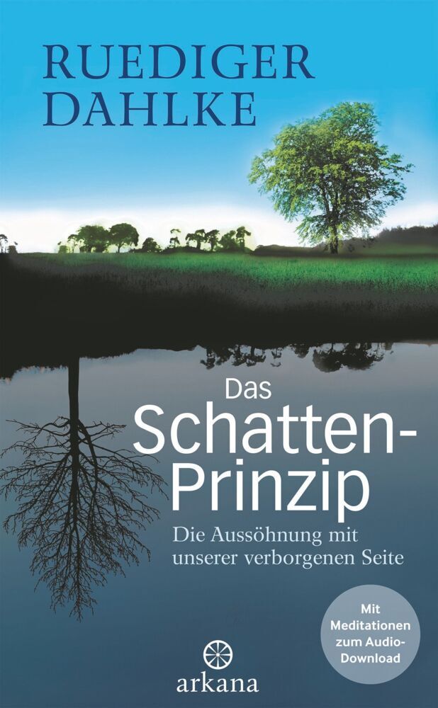 Das Schatten-Prinzip, m. Audio-CD (Ruediger Dahlke)