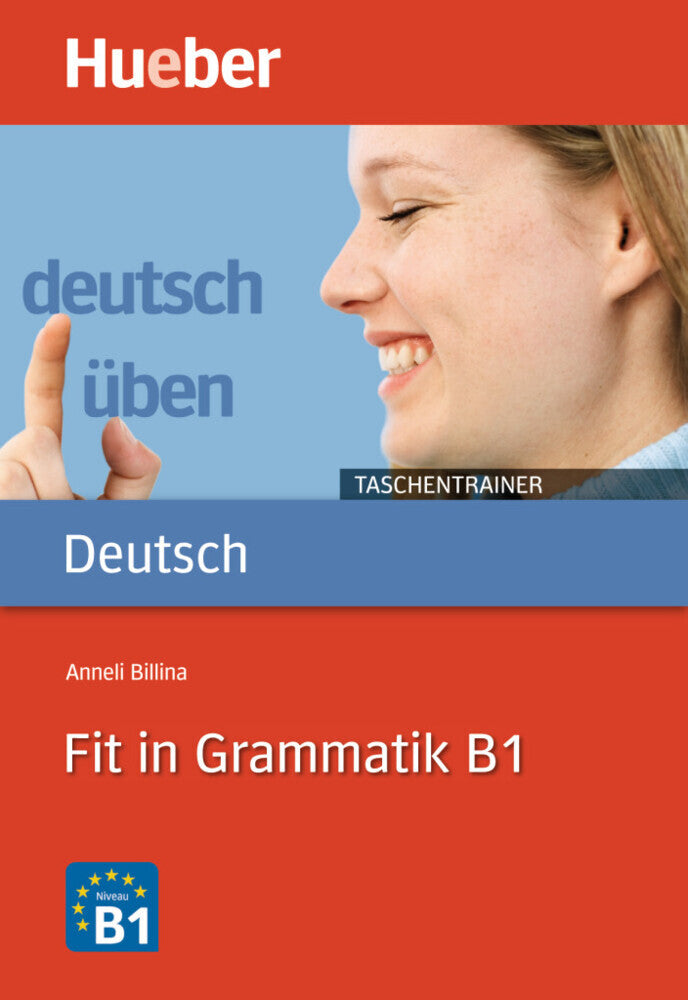Fit in Grammatik B1 (Anneli Billina)