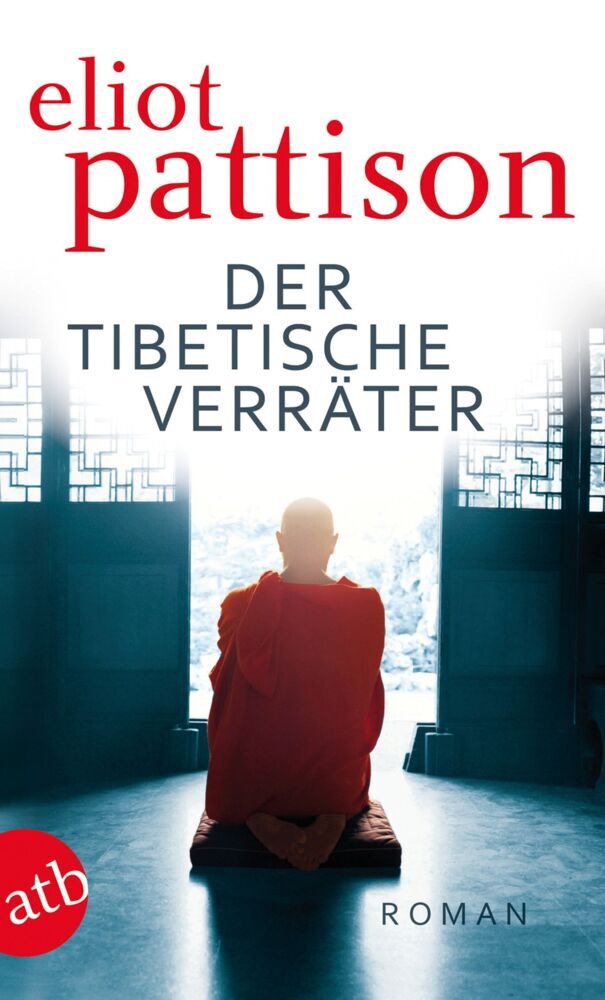 Der tibetische Verräter (Eliot Pattison)