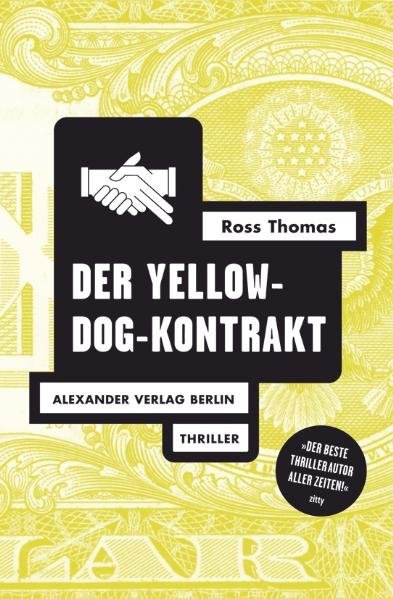 Der Yellow-Dog-Kontrakt (Ross Thomas)