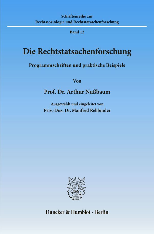 Die Rechtstatsachenforschung. (Arthur Nußbaum)