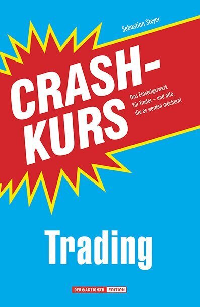 Crashkurs Trading (Sebastian Steyer)