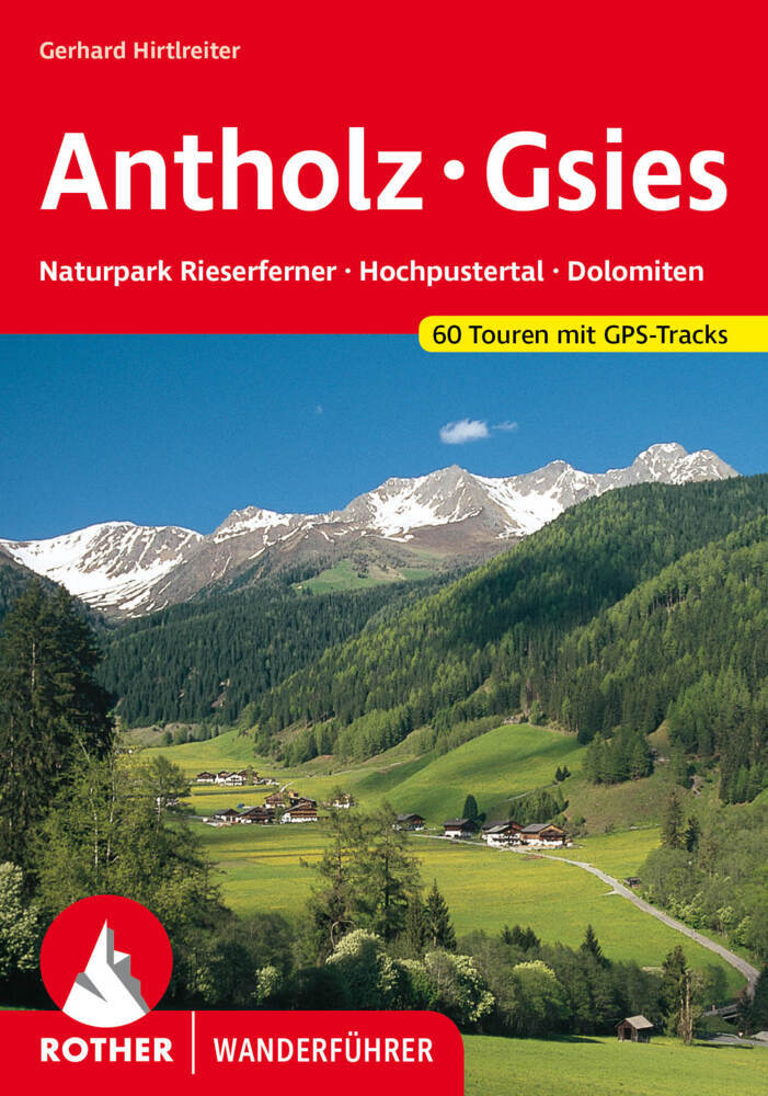 Rother Wanderführer Antholz, Gsies (Gerhard Hirtlreiter)