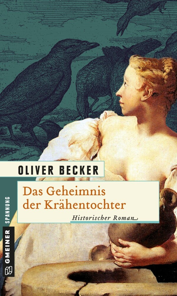 Das Geheimnis der Krähentochter (Oliver Becker)