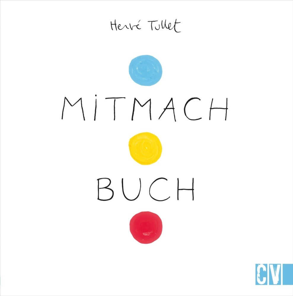 Mitmach Buch (Hervé Tullet)
