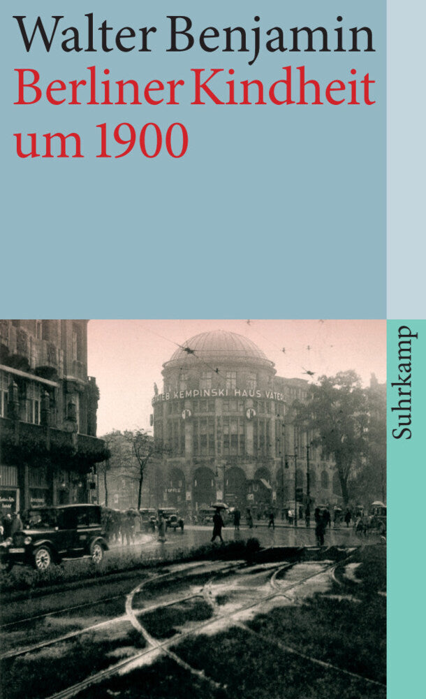 Berliner Kindheit um neunzehnhundert, Sonderausgabe (Walter Benjamin)