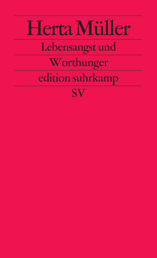 Lebensangst und Worthunger (Herta Müller)