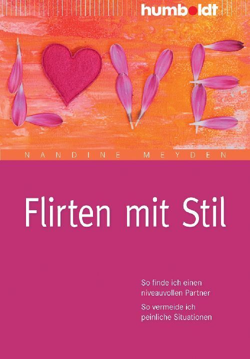 Flirten mit Stil (Nandine Meyden)