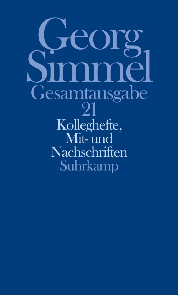 Kolleghefte, Mit- und Nachschriften (Georg Simmel)