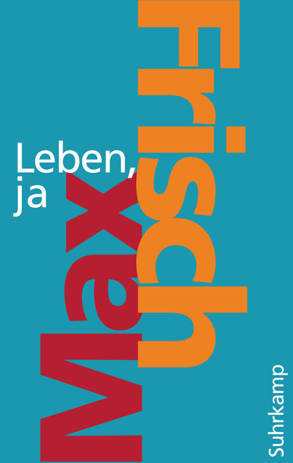 Leben, ja (Max Frisch)