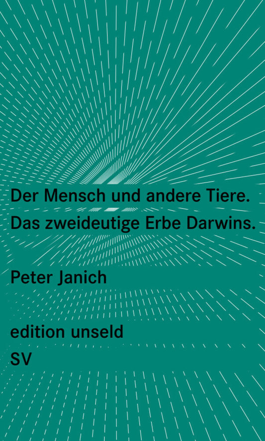 Der Mensch und andere Tiere (Peter Janich)