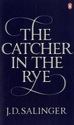 The Catcher in the Rye (Jerome D. Salinger)
