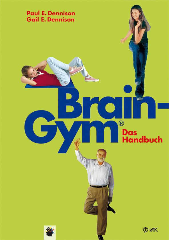 Brain-Gym® - das Handbuch (Paul E Dennison)