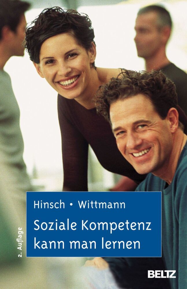Soziale Kompetenz kann man lernen (Rüdiger Hinsch)