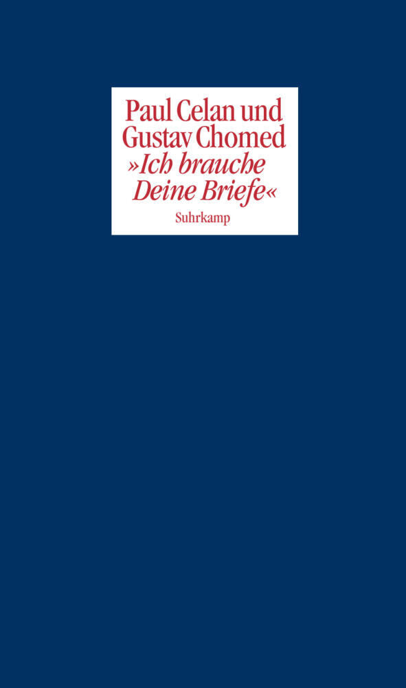 »Ich brauche Deine Briefe« (Paul Celan)