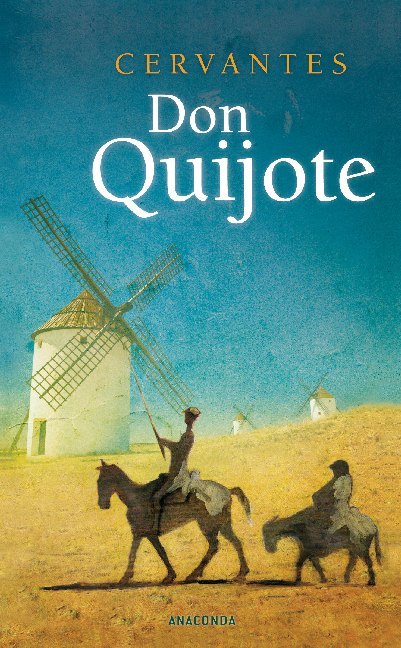 Don Quijote (Miguel De Cervantes Saavedra)