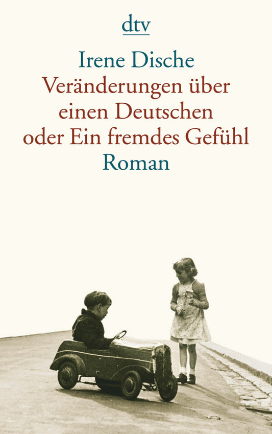 Veränderungen über einen Deutschen oder Ein fremdes Gefühl (Irene Dische)