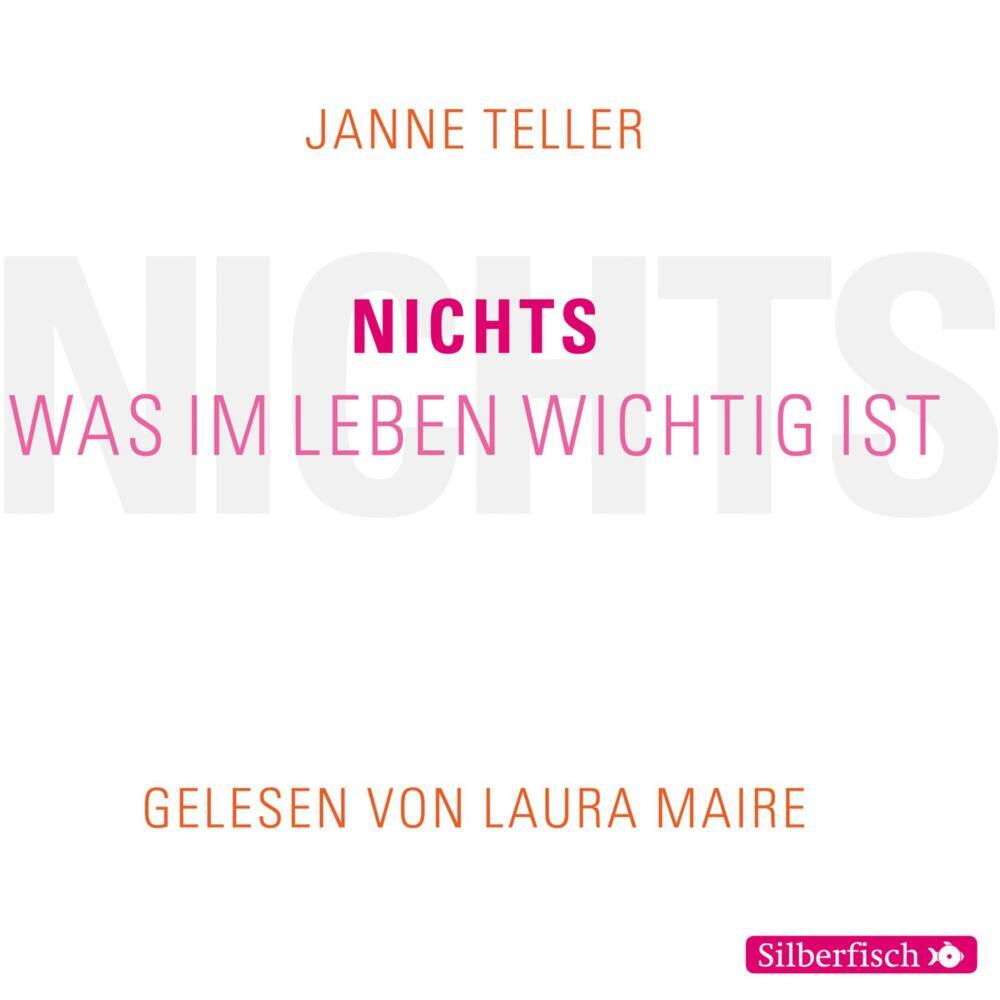 Nichts. Was im Leben wichtig ist, 3 Audio-CD (Janne Teller)