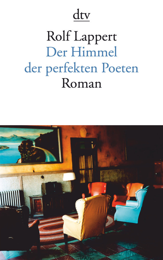 Der Himmel der perfekten Poeten (Rolf Lappert)