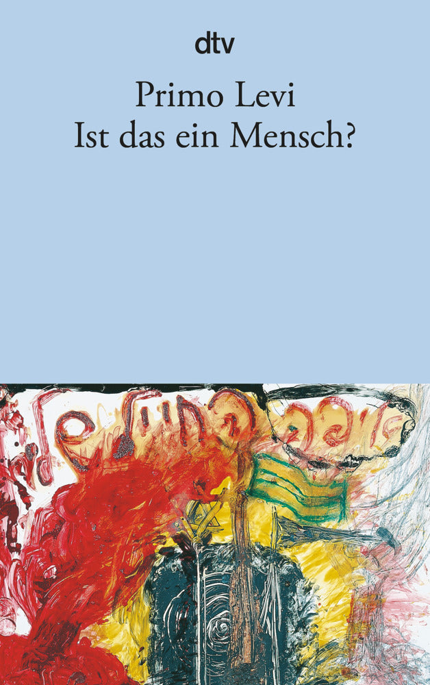 Ist das ein Mensch? (Primo Levi)