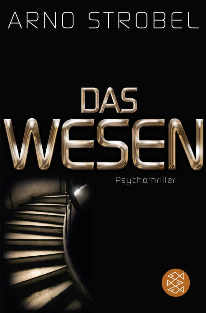 Das Wesen (Arno Strobel)