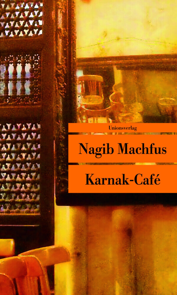 Karnak-Café (Nagib Machfus)